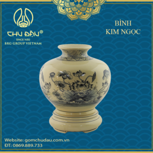 Bình Kim Ngọc Gốm Chu Đậu